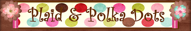 Plaid & Polka Dots