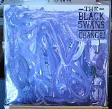 Record of the day part 17 (The Black Swans, "Change!")