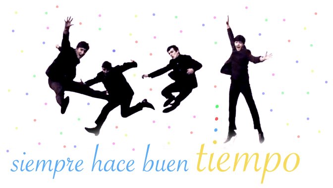 Siempre hace buen tiempo