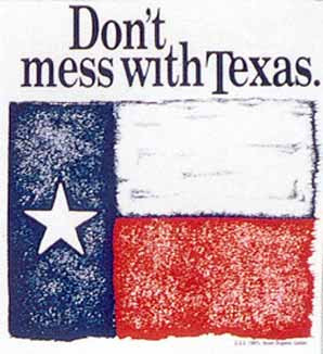 don%27t+mess+with+texas.jpg