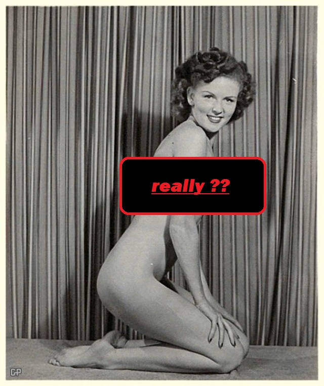 Although we cannot and WILL not imagine Betty White nowadays naked... 