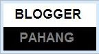"Blogger Pahang" Supporter