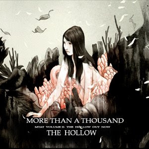 More Than A Thousand - Vol 2 The Hollow [Melodic- Metalcore] More+Than+A+Thousand-+The+Hollow+Vol+II