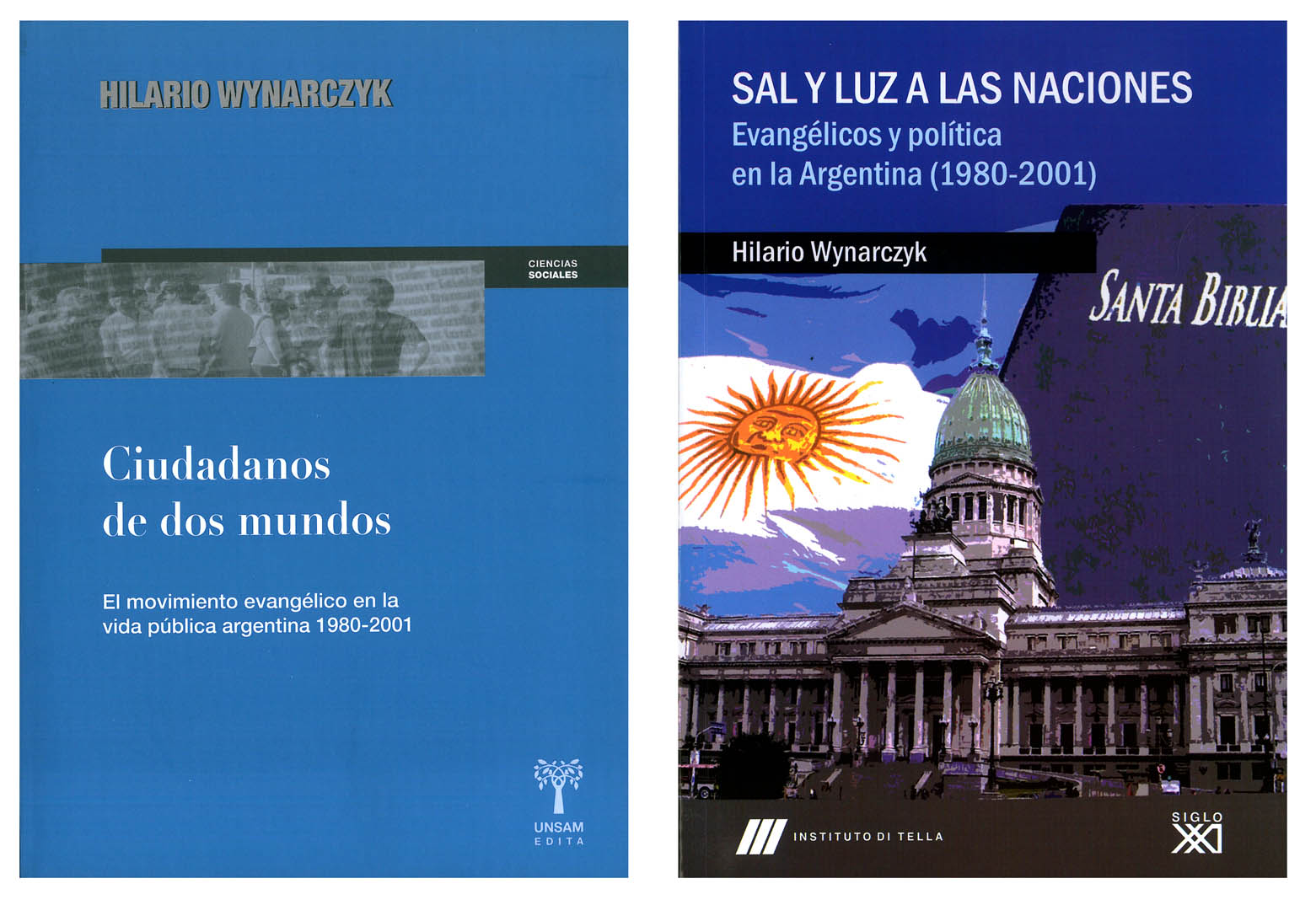 Ciudadanos de dos mundos. El movimiento evangélico en la vida pública argentina 1980-2001