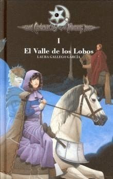 El Valle de los Lobos. By: Laura Gallego. EL+VALLE+DE+LOS+LOBOS