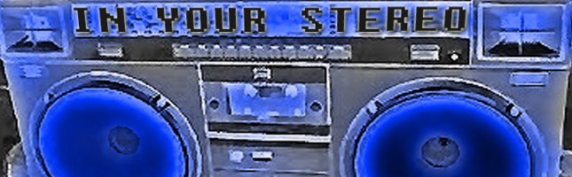 in your stereo