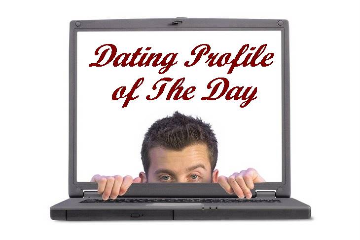 Dating Profile of The Day
