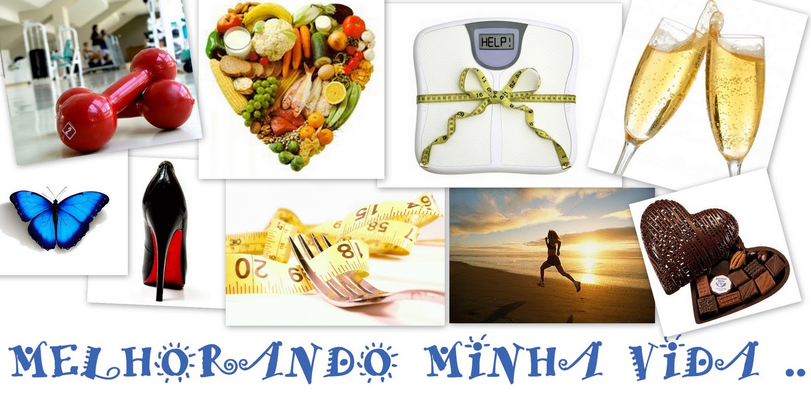 Melhorando minha vida