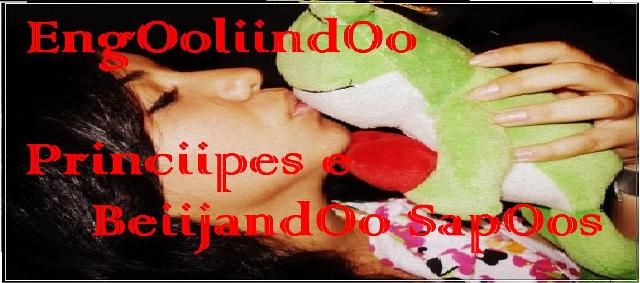 EngOoliiindOo princiiiipes e beeiiijandOo sapOos