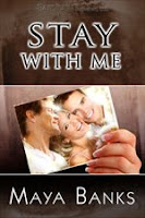 Review: Stay With Me by Maya Banks