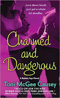 Review: Charmed and Dangerous by Toni McGee Causey