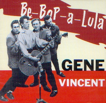 Gene Vincent Roots Of Rock 'N' Roll Gene Vincent Roots Of Rock 'N' Roll