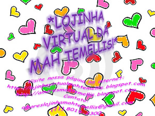 Lojinha Virtual da Mah Temellis