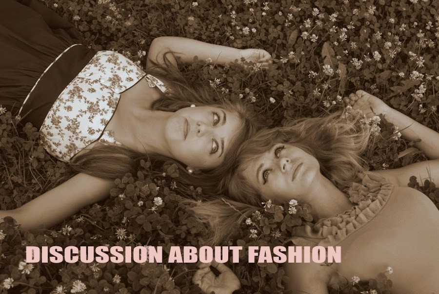 DISCUSSION ABOUT FASHION