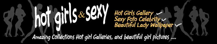 Girl Hot Girl | HOT GIRL  and BEAUTIFUL GIRLS