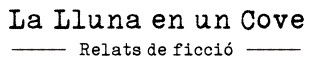 El Blog de La Lluna en un Cove