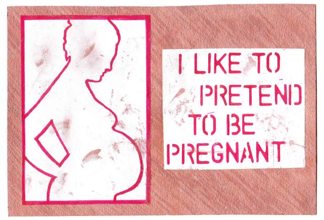 [211.+I+like+to+pretend+to+be+pregnant.jpg]
