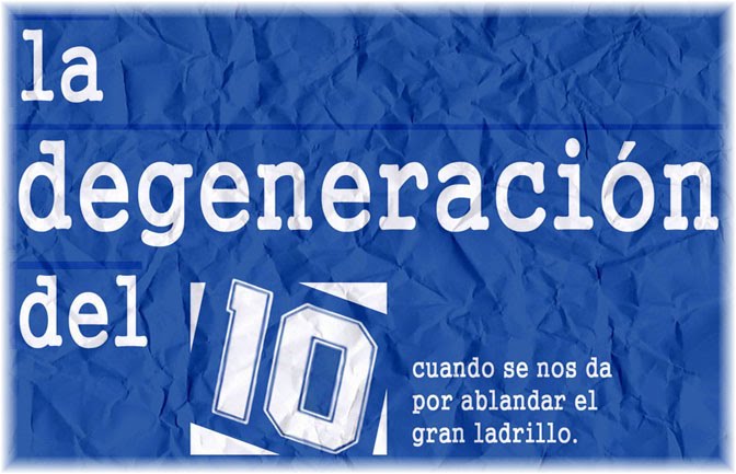 la degeneración del 10