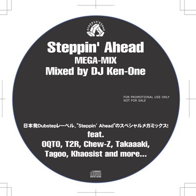 [STEPPIN'+AHEAD_DJ+KEN-ONE+MIXジャケ.jpg]