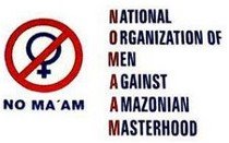 NO+MA%27AM+National+Organization+of+Men+Against+Amazonian+Masterhood.jpg