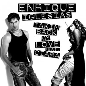 Enrique Iglesias Ft Ciara -Takin Back Ma Love Er+c+tbml