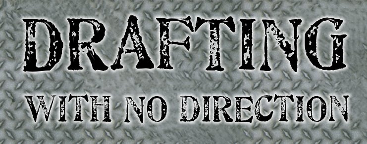 Drafting With No Direction