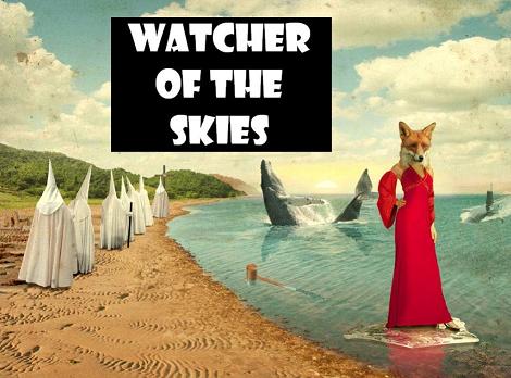 WATCHER OF THE SKIES