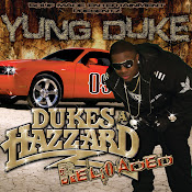 YUNG DUKE OF DA SOUFMADE CLICK -DUKES A HAZZARD-