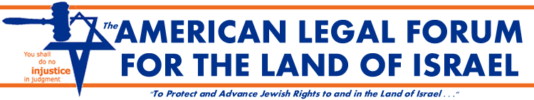 The American Legal Forum for the Land of Israel