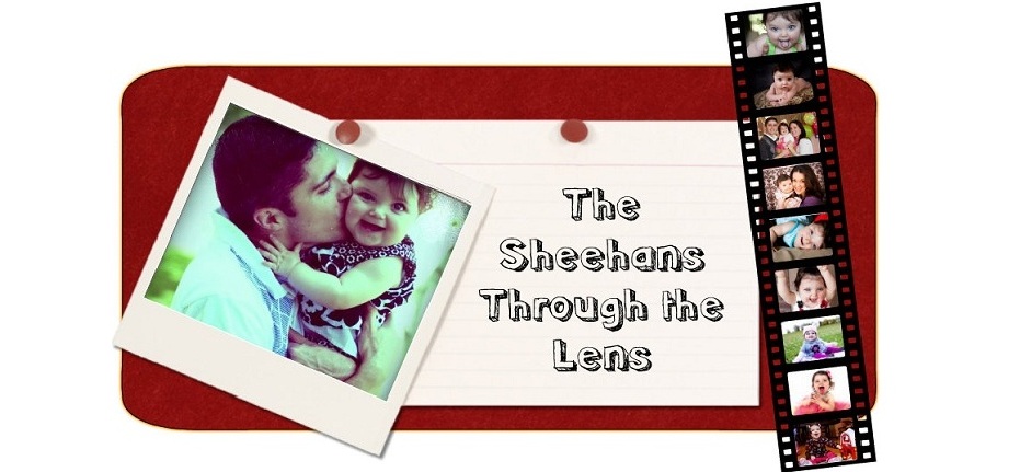 The Sheehan's Through the Lens