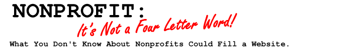 Nonprofit: It's not a Four Letter Word!