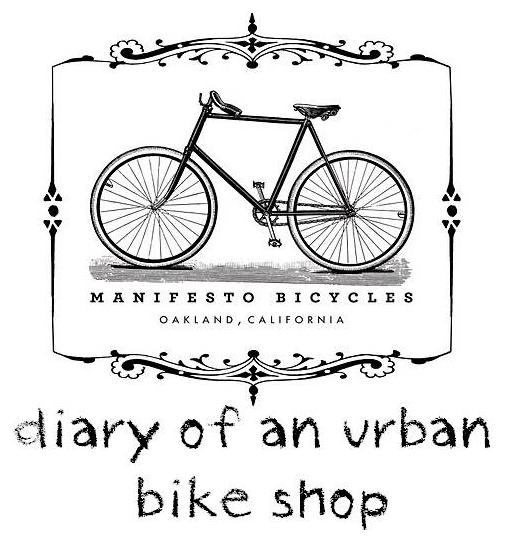 Manifesto Bicycles:  Diary of an Urban Bike Shop