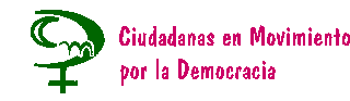 Ciudadanas en Movimiento por la Democracia.
