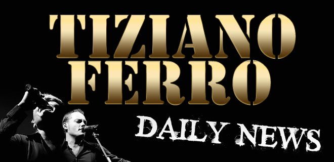 Tiziano Ferro Daily News