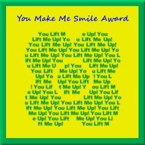 You Make Me Smile - Award!