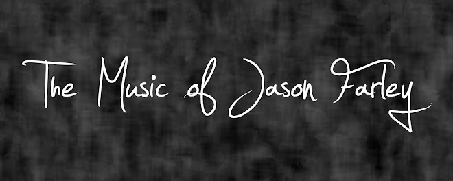 The Music of Jason Farley