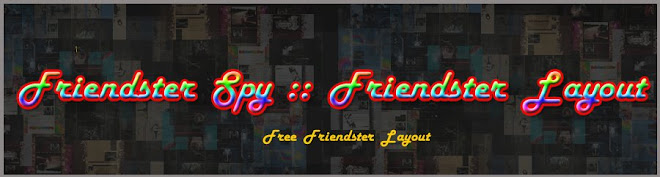 Friendster Spy :: Friendster Layouts