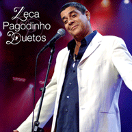Zeca Pagodinho - Duetos