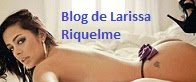 Blog de Larissa Riquelme