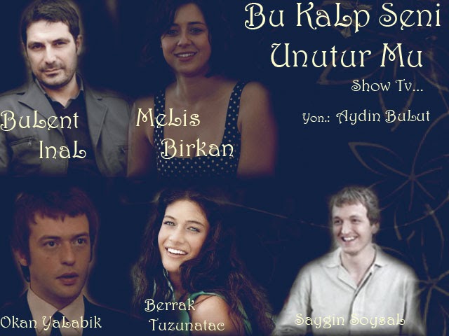 Bu Kalp Seni Unutur Mu Bu Kalp Seni Unutur Mu Sarki Sozu Dizi Muzikleri