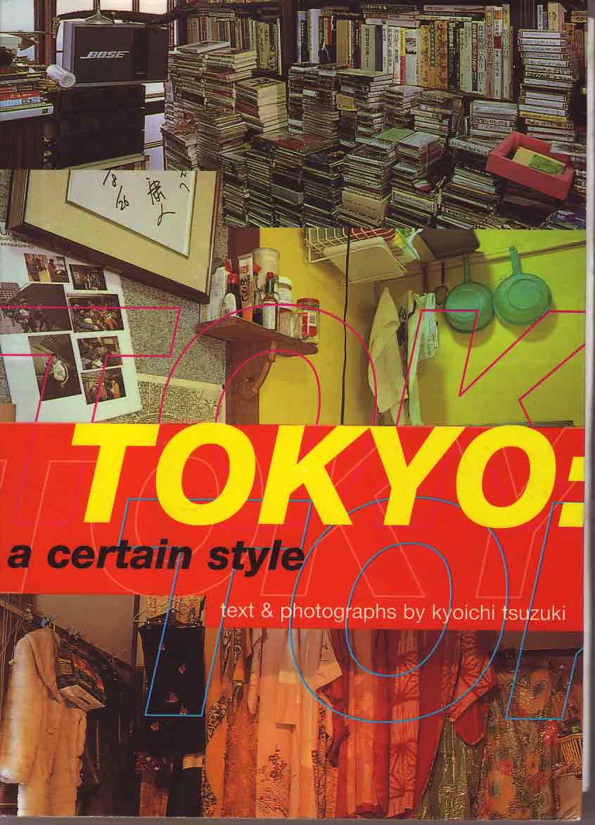 my loverly japan: Tokyo: A Certain Style *cross post*