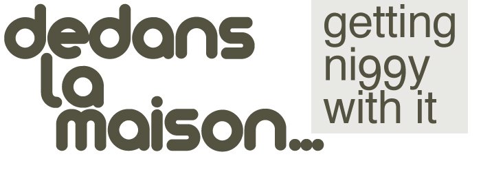 dedans la maison...