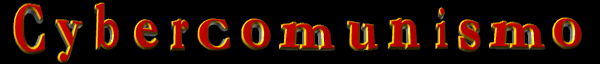 CYBERCOMUNISMO