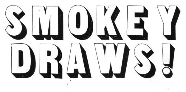 smokey draws!