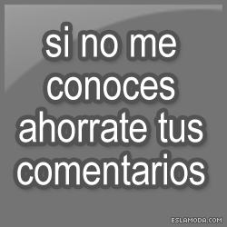 Si no me.....