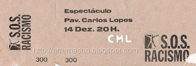 SOS Racismo - Bilhete do concerto no Pav. Carlos Lopes