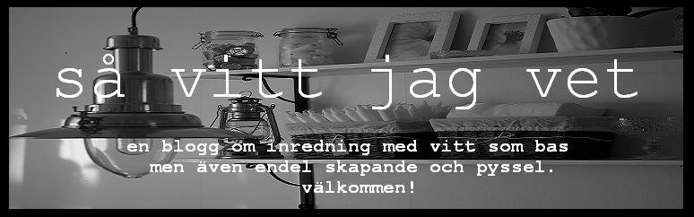 Så vitt jag vet