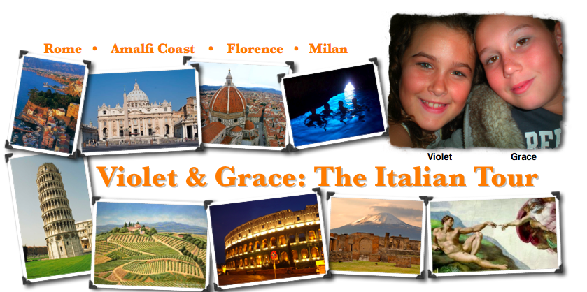 Violet and Grace: The Italian Tour