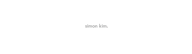 Simon Kim Blog