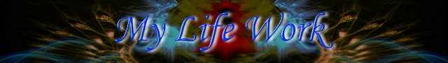My Life Work